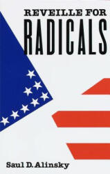 Reveille for Radicals - Saul David Alinsky (ISBN: 9780679721123)