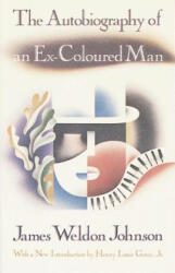 Autobiography of an Ex-Coloured Man - James Weldon Johnson (ISBN: 9780679727538)