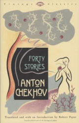 Forty Stories - Anton Pavlovich Chekhov (ISBN: 9780679733751)
