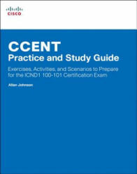 Ccent Practice and Study Guide: Exercises Activities and Scenarios to Prepare for the Icnd1 100-101 Certification Exam (2014)