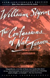 The Confessions of Nat Turner - William Styron (ISBN: 9780679736639)