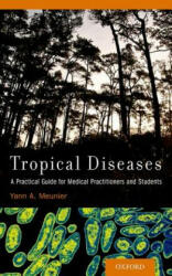 Tropical Diseases - Yann A. Meunier (2013)
