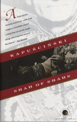 Shah of Shahs - Ryszard Kapuscinski (ISBN: 9780679738015)