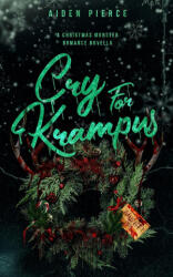 Cry for Krampus - Aiden Pierce (ISBN: 9798348410841)