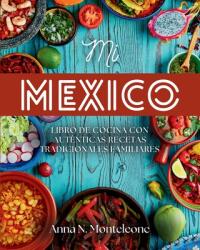 Mi Mexico (ISBN: 9798348307493)