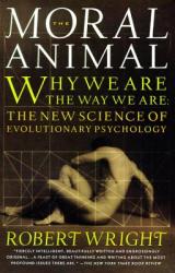 Moral Animal - Robert Wright, Luann Walther (ISBN: 9780679763994)