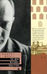 The Man Without Qualities - Robert Musil, Sophie Wilkins, Burton Pike (ISBN: 9780679767879)