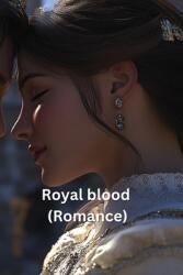Royal blood (ISBN: 9798348367008)