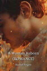 A Woman Reborn (ISBN: 9798348171377)