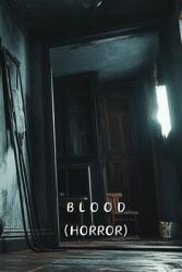 Blood (ISBN: 9798348282141)