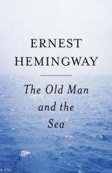 The Old Man and the Sea (ISBN: 9780684801223)