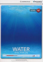 Genevieve Kocienda: Water - Vital for Life with Online Audio - Cambridge Discovery Readers - Level A2 (2014)