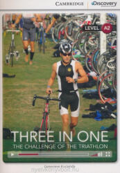 Three in One: The Challenge of the Triathlon Low Intermediate Book with Online Access - Genevieve Kocienda (2014)