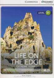 Brian Sargent: Life on the Edge: Extreme Homes (Book with Online Audio) - Cambridge Discovery Readers - Level B1 (2014)