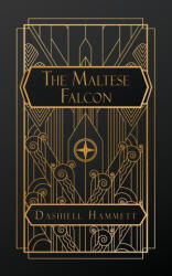 The Maltese Falcon - Dashiell Hammett (ISBN: 9798348337056)