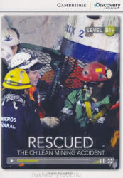 Rescued: The Chilean Mining Accident Intermediate Book with Online Access - Diane Naughton (2014)