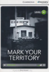 Brian Sargent: Mark Your Territory (Book with Online Audio) - Cambridge Discovery Readers - Level B1 (2014)