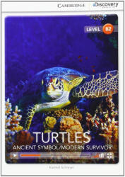 Karmel Schreyer: Turtles: Ancient Symbol / Modern Survivor (Book with Online Audio) - Cambridge Discovery Readers - (2014)