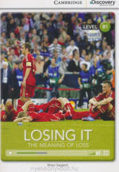 Brian Sargent: Losing It: The Meaning of Loss (Book with Online Audio) - Cambridge Discovery Readers - Level B1 (2014)