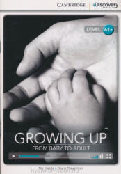 Growing Up: From Baby to Adult High Beginning Book with Online Access - Nic Harris, Diane Naughton (2014)