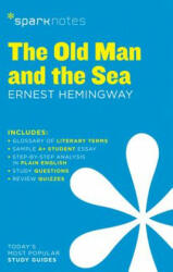 Old Man and the Sea SparkNotes Literature Guide - SparkNotes Editors (2014)