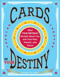 Cards of Your Destiny - Robert Lee Camp (2014)