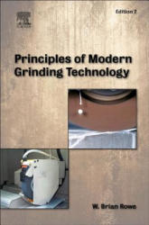 Principles of Modern Grinding Technology - W Brian Rowe (2014)