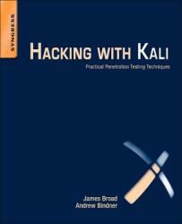 Hacking with Kali: Practical Penetration Testing Techniques (2014)