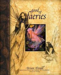 Good Faeries/Bad Faeries (ISBN: 9780684847818)