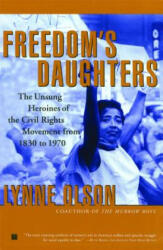 Freedom's Daughters - Lynne Olson (ISBN: 9780684850139)