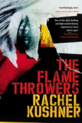 Flamethrowers - Rachel Kushner (2014)