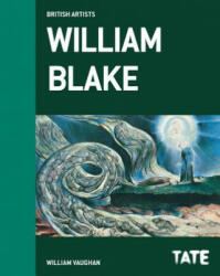 Tate British Artists: William Blake - William Vaughan (2014)