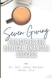 Seven Giving Principles For Biblical Financial Success: 7g (ISBN: 9798330475704)
