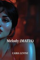 Melody (ISBN: 9798330688838)
