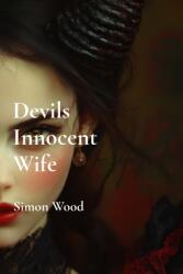 Devils Innocent Wife (ISBN: 9798330472567)