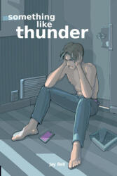 Something Like Thunder - Jay Bell (ISBN: 9798330524860)