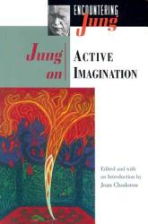 Jung on Active Imagination - C G Jung (ISBN: 9780691015767)