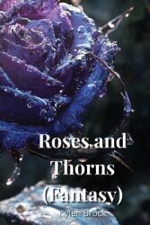 Roses and Thorns (ISBN: 9798330676026)