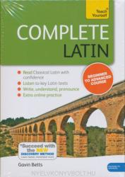Complete Latin Beginner to Intermediate Book and Audio Course - Gavin Betts (2014)