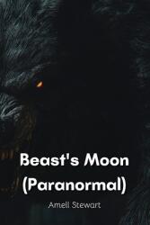 Beast's Moon (ISBN: 9798330519750)
