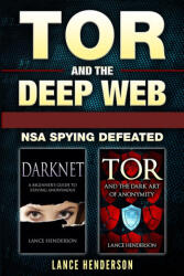 Tor and the Deep Web (ISBN: 9798330517909)