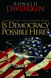 Is Democracy Possible Here? - Dworkin (ISBN: 9780691138725)