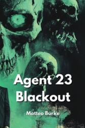 Agent 23 Blackout (ISBN: 9798330515127)