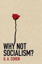 Why Not Socialism? - G Cohen (ISBN: 9780691143613)