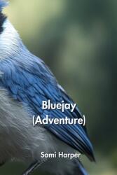 Bluejay (ISBN: 9798330578085)