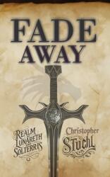 Fade Away: Realm of Lunareth and Solterris (ISBN: 9798330513871)