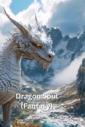 Dragon Soul (ISBN: 9798330640867)