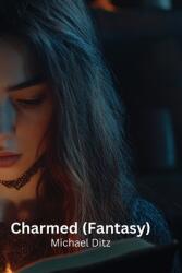 Charmed (ISBN: 9798330640751)