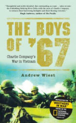 The Boys of '67: Charlie Company's War in Vietnam (2014)