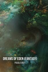 Dreams of Eden (ISBN: 9798330639335)